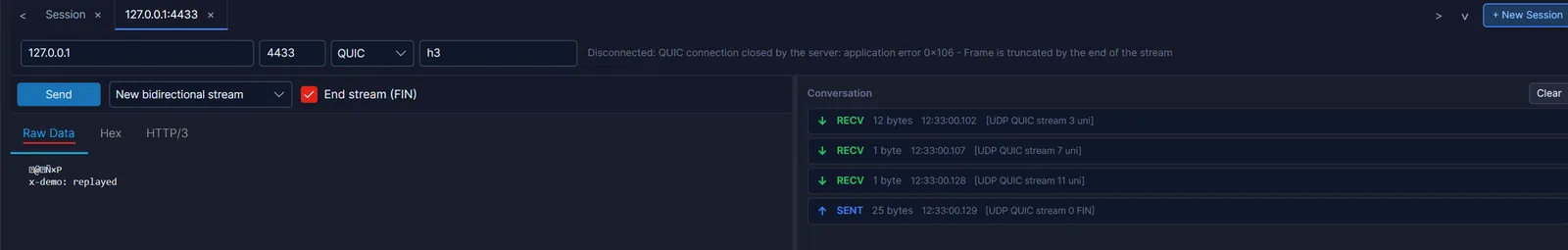 Replay showing a 25 byte packet sent and the status Disconnected: QUIC connection closed by the server, application error 0x106, Frame is truncated by the end of the stream